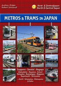 Produktbild: Metros & Trams in Japan 2: Nord & Zentraljapan