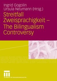 Produktbild: Streitfall Zweisprachigkeit - The Bilingualism Controversy
