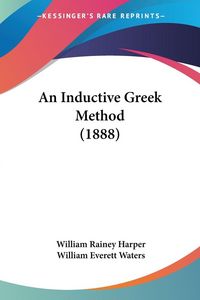 Produktbild: An Inductive Greek Method (1888)