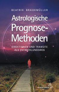 Produktbild: Astrologische Prognose-Methoden