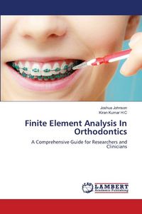 Produktbild: Finite Element Analysis In Orthodontics