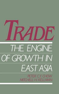 Produktbild: Trade - The Engine of Growth in East Asia