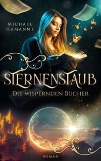 Produktbild: Die Wispernden Bücher - Sternenstaub