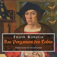 Produktbild: Das Pergament des Todes - Historischer Kriminalroman (Ungek&uuml;rzt)