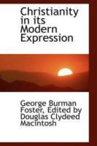 Produktbild: Christianity in Its Modern Expression
