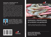 Produktbild: Isolamento e identificazione dei probiotici sui gamberetti