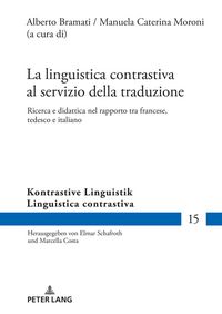 Produktbild: La linguistica contrastiva al servizio della traduzione