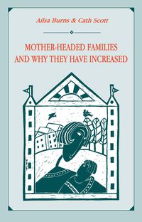 Produktbild: Mother-headed Families and Why They Have Increased