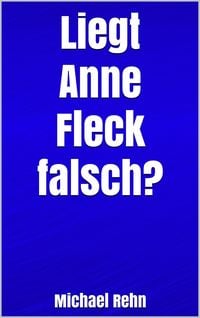 Produktbild: Liegt Anne Fleck falsch?