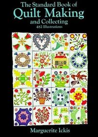 Produktbild: Ickis, M: The Standard Book of Quilt Making and Collecting