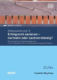 Produktbild: Altbausanierung 12. Erfolgreich sanieren - normativ oder sachverst&auml;ndig?.