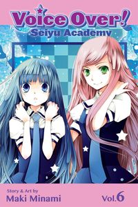 Produktbild: Voice Over!: Seiyu Academy, Vol. 6