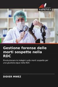 Produktbild: Gestione forense delle morti sospette nella RDC