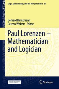 Produktbild: Paul Lorenzen -- Mathematician and Logician