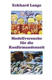 Produktbild: Lebens+Werk+Statt / Modellversuche f&uuml;r die Konfirmandenzeit