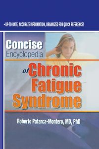Produktbild: Concise Encyclopedia of Chronic Fatigue Syndrome