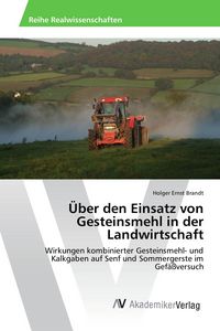 Produktbild: &Uuml;ber den Einsatz von Gesteinsmehl in der Landwirtschaft