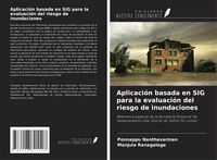 Produktbild: Aplicaci&oacute;n basada en SIG para la evaluaci&oacute;n del riesgo de inundaciones