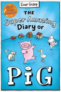 Produktbild: The Super Amazing Diary of Pig