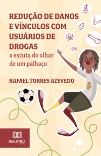 Produktbild: Redu&ccedil;&atilde;o de danos e v&iacute;nculos com usu&aacute;rios de drogas