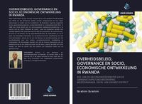 Produktbild: Overheidsbeleid, Governance En Socio, Economische Ontwikkeling in Rwanda