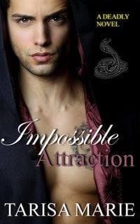 Produktbild: Impossible Attraction (Deadly, #1)