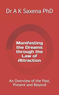 Produktbild: Manifesting the Dreams through the Law of Attraction