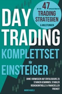 Produktbild: Daytrading Komplettset f&uuml;r Einsteiger mit den 47 erfolgsst&auml;rksten Trading Strategien & Anleitungen