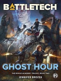 Produktbild: BattleTech: Ghost Hour (The Rogue Academy Trilogy, Book Two)