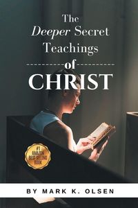 Produktbild: The Deeper Secret Teachings of Christ