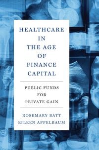 Produktbild: Healthcare in the Age of Finance Capital