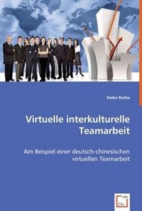 Produktbild: Rothe, H: Virtuelle interkulturelle Teamarbeit