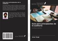 Produktbild: Gu&iacute;a para principiantes de la auditor&iacute;a