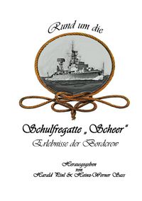 Produktbild: Rund um die Schulfregatte "Scheer"