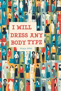 Produktbild: I Will Dress any Body Type