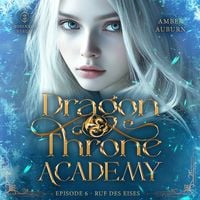 Produktbild: Dragon Throne Academy, Episode 6 - Ruf des Eises