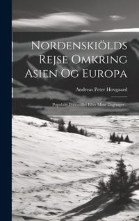 Produktbild: Nordenski&ouml;lds Rejse Omkring Asien Og Europa