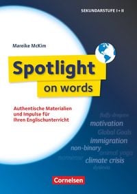 Produktbild: Spotlight on words - Authentische Materialien und Impulse f&uuml;r Ihren Englischunterricht