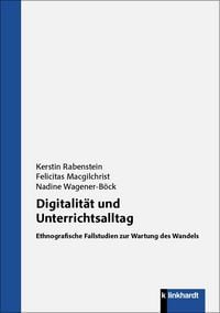 Produktbild: Digitalit&auml;t und Unterrichtsalltag