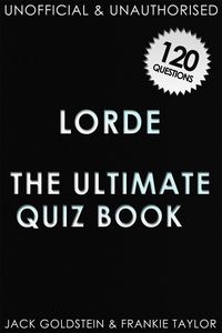 Produktbild: Lorde - The Ultimate Quiz Book