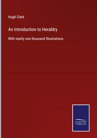 Produktbild: An Introduction to Heraldry
