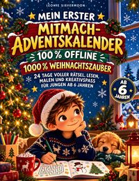 Produktbild: Mein erster Mitmach-Adventskalender - 100% Offline 1000% Weihnachtszauber