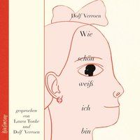 Produktbild: Wie sch&ouml;n wei&szlig; ich bin