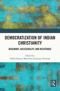 Produktbild: Democratization of Indian Christianity