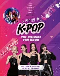 Produktbild: K-Pop: The Ultimate Fan Book