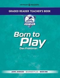 Produktbild: Graded Reader Teacher's Book: Born to Play