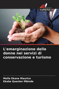 Produktbild: L'emarginazione delle donne nei servizi di conservazione e turismo