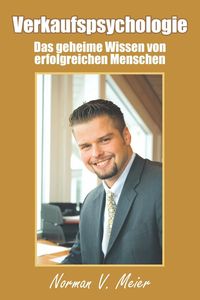 Bild vom Artikel Verkaufspsychologie vom Autor Norman V. Meier