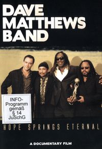 Produktbild: Dave Matthews Band - Hope Springs Eternal/A Documentary Film