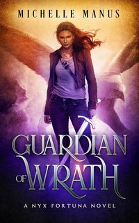 Produktbild: Guardian of Wrath (Nyx Fortuna, #6)